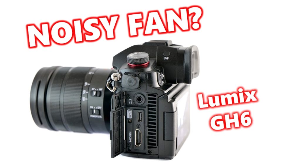 Cara Mengatasi Fan Noise Kamera Panasonic Gh6 Saat Merekam 4k 60p Panduan Lengkap