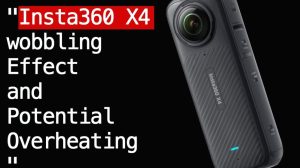 Mengapa Insta360 X4 Mengalami Overheating Saat Merekam 8k Penjelasan Lengkap Dan Solusinya